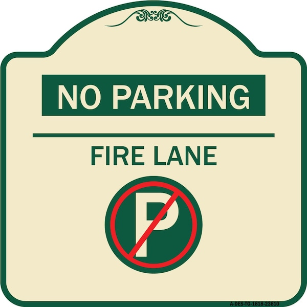 Signmission No Parking Fire Lane W/ No Parking Heavy-Gauge Aluminum Architectural Sign, 18" x 18", TG-1818-23810 A-DES-TG-1818-23810 - main